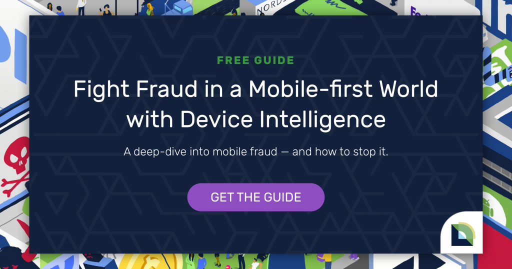 Fight Fraud in a Mobile-first World with Device Intelligence